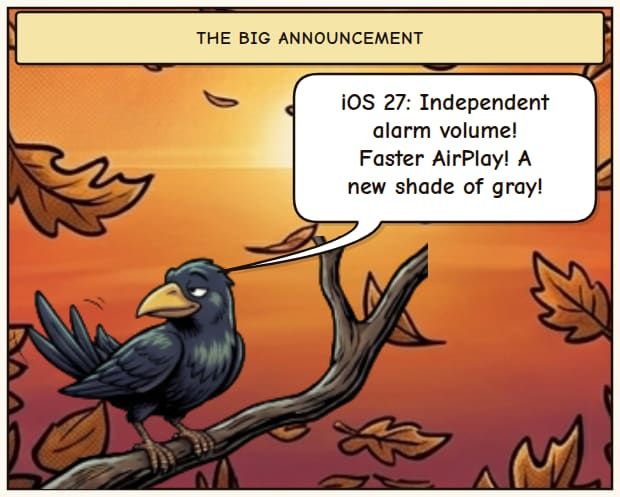 iOS 27: Alarms, AirPlay, and existential dread