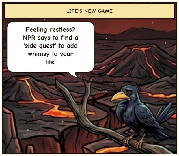 The 'Side Quest' of Life