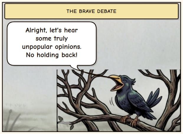 Unpopular Opinions