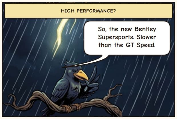 Bentley's Slowest Success